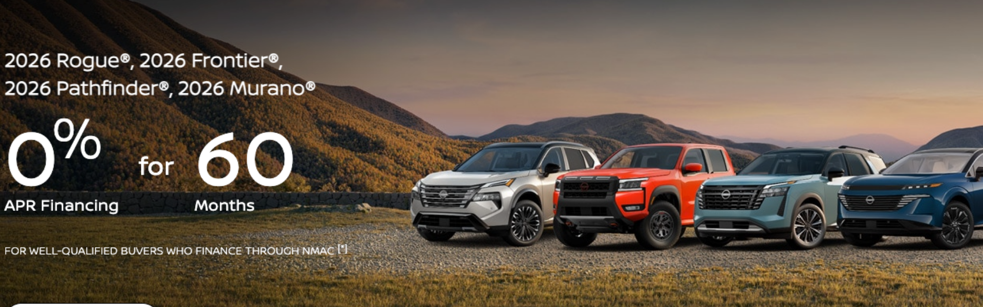 2026 Rogue, Frontier, Pathfinder, Murano 0% for 60 Months 